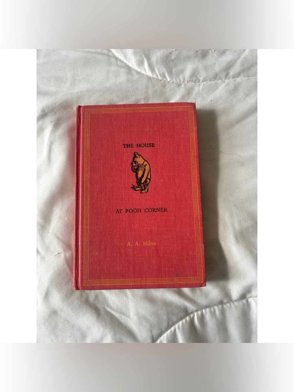 “The House At Pooh Corner” By A.A. Milne Hardcover Edition 1961